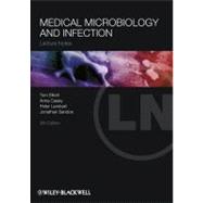 Lecture Notes: Medical Microbiology and Infection by Elliott, Tom; Casey, Anna; Lambert, Peter; Sandoe, Jonathan, 9781444346237