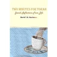 Two Minutes for Torah by Kaufmann, David Y. B., 9781463776237