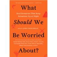 What Should We Be Worried About? by Brockman, John, 9780062296238