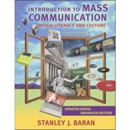 Introduction to Mass Communication : Media Literacy and Culture by Stanley J. Baran, 9780073256238