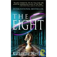 The Eight A Novel by NEVILLE, KATHERINE, 9780345366238