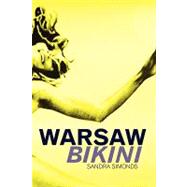 Warsaw Bikini by Simonds, Sandra, 9780615256238