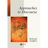 Approaches to Discourse Language as Social Interaction by Schiffrin, Deborah, 9780631166238