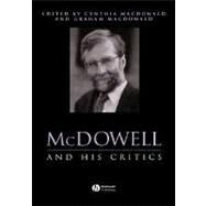 Mcdowell And His Critics by Macdonald, Cynthia; Macdonald, Graham, 9781405106238