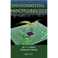 Environmental Nanotechnology by Fulekar; M. H., 9781498726238
