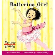 Ballerina Girl by Hall, Kirsten, 9780516246239