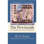 The Provincials by Evans, Eli N.; Evans, Eli N.; Evans, Eli N.; Morris, Willie, 9780807856239