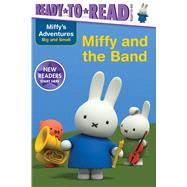 Miffy and the Band by Nakamura, May; Bruna, Dick (CON), 9781534416239
