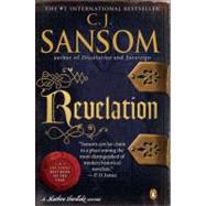 Revelation A Matthew Shardlake Tudor Mystery by Sansom, C. J., 9780143116240