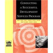 Conducting a Successful Development Services Program by Dove, Kent E.; Martin, Vicky L.; Wilson, Kathy K.; Bonk, Mary M.; Beggs, Sarah C., 9780787956240