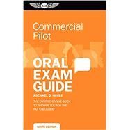 Commercial Pilot Oral Exam Guide by Hayes, Michael D., 9781619546240