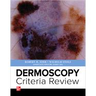 Dermoscopy  Criteria Review by Johr, Robert; Stolz, Wilhelm, 9781260136241