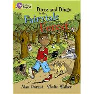 Buzz and Bingo in the Fairytale Forest by Durant, Alan; Walker, Sholto, 9780007186242