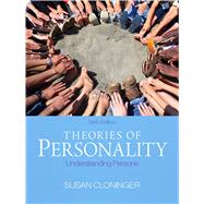 Theories of Personality Understanding Persons by Cloninger, Susan C., 9780205256242