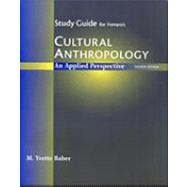 Study Guide for Cultural Anthropology by Ferraro, Gary, 9780534556242