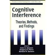 Cognitive Interference: Theories, Methods, and Findings by Sarason; Irwin G., 9780805816242