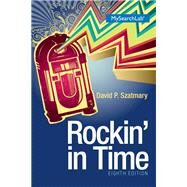 Rockin In Time by Szatmary, David P., 9780205936243