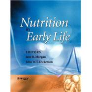 Nutrition in Early Life by Morgan, Jane B.; Dickerson, John W. T., 9780471496243