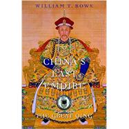 China's Last Empire by Rowe, William T., 9780674066243