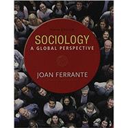 Bundle: Sociology: A Global Perspective, Loose-leaf Version, 9th + MindTap Sociology, 1 term (6 months) Printed Access Card by Ferrante, Joan, 9781305136243