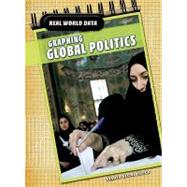 Graphing Global Politics by Block, Marta Segal, 9781432926243