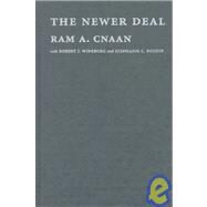 The Newer Deal by Cnaan, Ram A.; Wineburg, Robert J.; Boddie, Stephanie C., 9780231116244