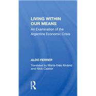 Living Within Our Means by Ferrer, Aldo, 9780367156244