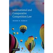 International and Comparative Competition Law by Maher M. Dabbah, 9780521736244