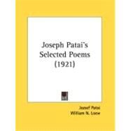 Joseph Patai's Selected Poems by Patai, Jozsef; Loew, William N.; Lilien, E. M., 9780548876244