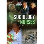 Sociology for Nurses by Denny, Elaine; Earle, Sarah, 9780745646244