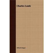 Charles Lamb by Ainger, Alfred, 9781409796244