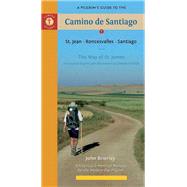A Pilgrim's Guide to the Camino de Santiago St. Jean ? Roncesvalles ? Santiago by Brierley, John, 9781844096244