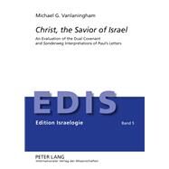 Christ, the Savior of Israel by Vanlaningham, Michael G., 9783631636244