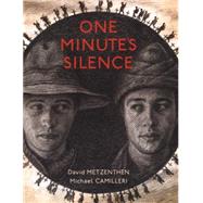 One Minute's Silence by Metzenthen, David; Camilleri, Michael, 9781743316245