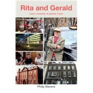 Rita and Gerald: Adult Learning in Britain Today by Stevens, Philip, 9781858566245