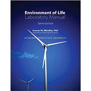 Environment of Life Laboratory Manual by Kamau W. Mbuthia, PhD, 9781975076245