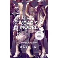This Year's Model by Alt, Carol, 9780061366246