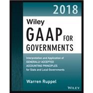 Wiley Gaap for Governments 2018 by Ruppel, Warren, 9781119396246