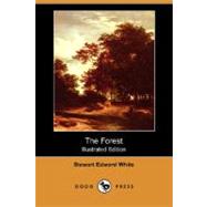 The Forest by White, Stewart Edward, 9781406566246