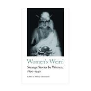 Women's Weird by Edmundson, Melissa, 9781912766246