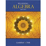 Beginning Algebra, Non-Media Edition by Gustafson, R. David; Frisk, Peter D., 9780495386247
