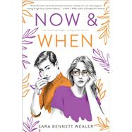 Now & When by Wealer, Sara Bennett, 9781984896247