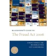 Blackstone's Guide to the Fraud Act 2006 by Farrell, Simon; Ladenburg, Guy; Yeo, Nicholas, 9780199296248