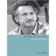 The Cinema of Sean Penn by Williams, Deane, 9780231176248