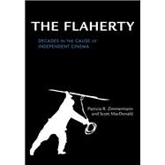 The Flaherty by Zimmermann, Patricia R.; MacDonald, Scott, 9780253026248