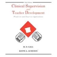 Clinical Supervision and Teacher Development by Gall, M. D.; Acheson, Keith A., 9780470386248