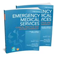 Emergency Medical Services, 2 Volumes Clinical Practice and Systems Oversight by Cone, David; Brice, Jane H.; Delbridge, Theodore R.; Myers, J. Brent, 9781119756248