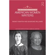 The Routledge Introduction to American Women Writers by Martin; Wendy, 9781138016248