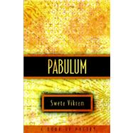 Pabulum by Vikram, Sweta Srivastava, 9781419656248