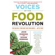 Voices of the Food Revolution by Robbins, John; Robbins, Ocean, 9781573246248